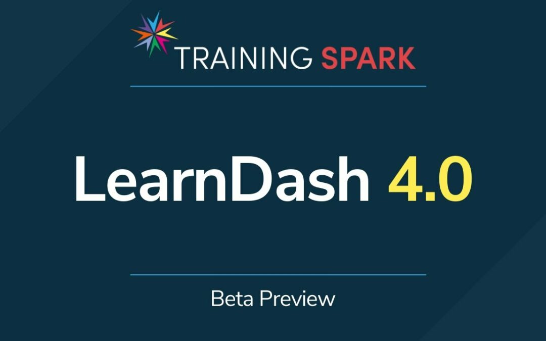 LearnDash 4.0 Beta Preview