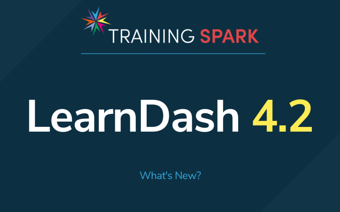 LearnDash 4.2 – What’s New?