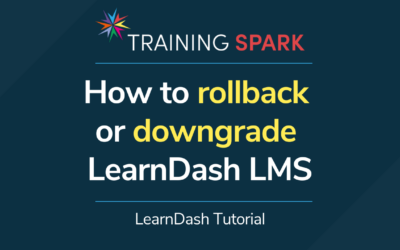 How to Rollback or Downgrade LearnDash version