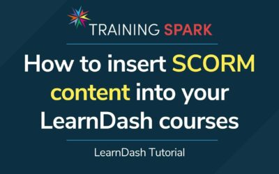 How to add SCORM modules to your LearnDash courses