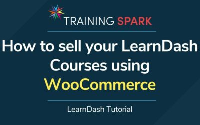 How to sell your LearnDash Courses using WooCommerce