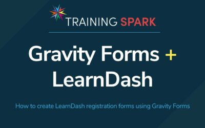 How to create LearnDash registration forms with Gravity Forms