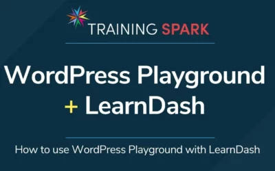 How to use WordPress Playground with LearnDash