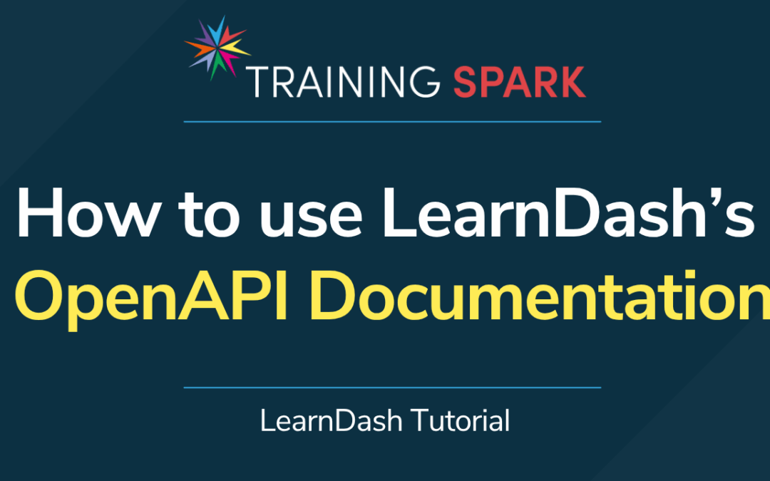 How to Use LearnDash’s OpenAPI Documentation